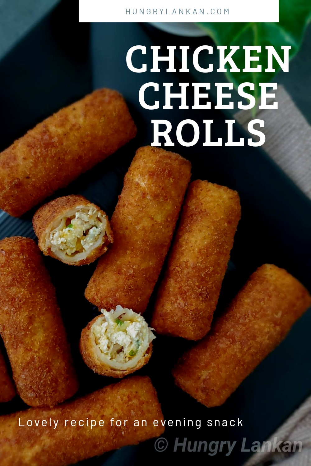 Crispy Chicken rolls with Habanero and cheese - Hungry Lankan